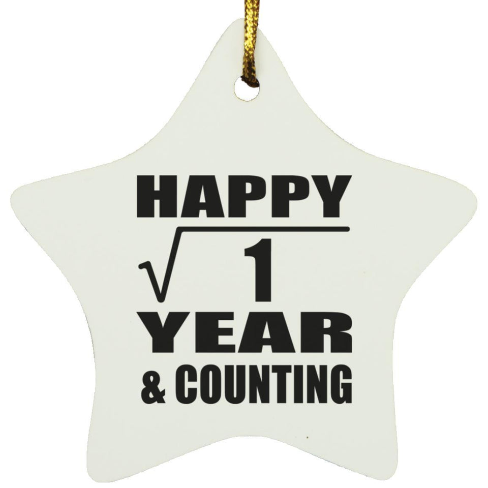 Happy 1st Anniversary Square Root of 1 Year & Counting - Star Ornament