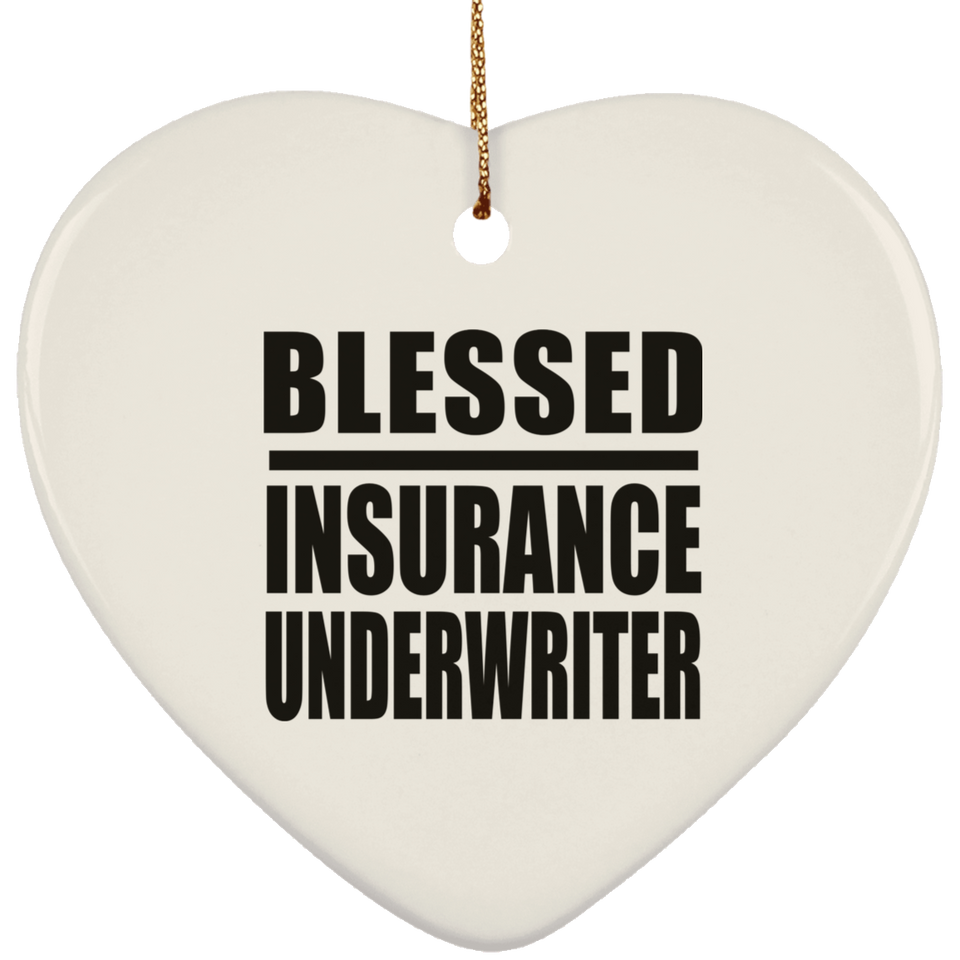 Blessed Insurance Underwriter - Heart Ornament