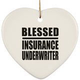 Blessed Insurance Underwriter - Heart Ornament