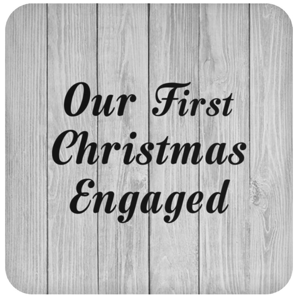 Our First Christmas Engaged - Drink Coaster F