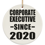 Corporate Executive Since 2020 - Circle Ornament