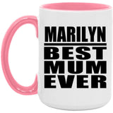 Marilyn Best Mum Ever - 15oz Accent Mug Pink