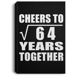 8th Anniversary Cheers To Square Root of 64 Years Together - Canvas Portrait