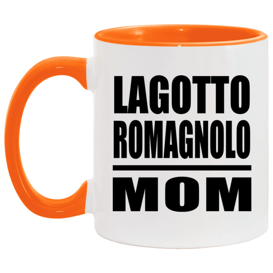 Lagotto Romagnolo Mom - 11oz Accent Mug Orange