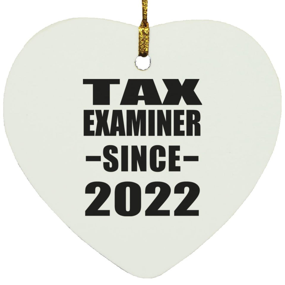 Tax Examiner Since 2022 - Heart Ornament
