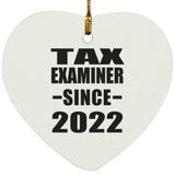 Tax Examiner Since 2022 - Heart Ornament