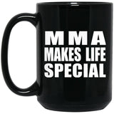 MMA Makes Life Special - 15oz Coffee Mug Black
