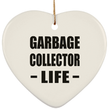 Garbage Collector Life - Heart Ornament