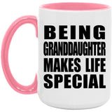 Being Granddaughter Makes Life Special - 15oz Accent Mug Pink