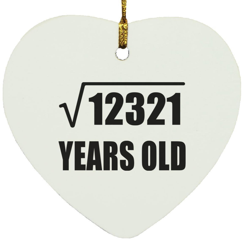 111th Birthday Square Root of 12321 Years Old - Heart Ornament