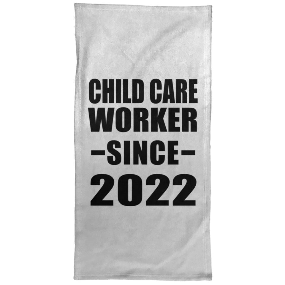 Child Care Worker Since 2022 - Hand Towel