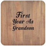 First Year As Grandson - Drink Coaster C
