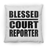 Blessed Court Reporter - Throw Pillow