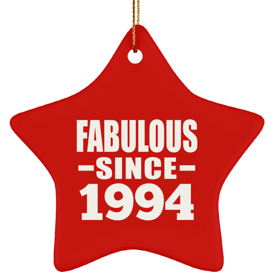 30th Birthday Fabulous Since 1994 - Star Ornament