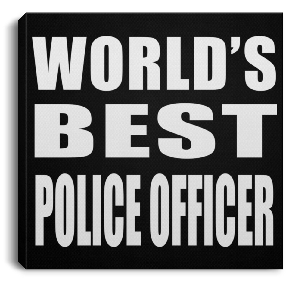 World's Best Police Officer - Canvas Square