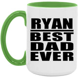 Ryan Best Dad Ever - 15oz Accent Mug Green