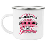 My Biggest Reason For Living Calls Me Grandma - 12oz Camping Mug