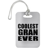 Coolest Gran Ever - Luggage Bag Tag