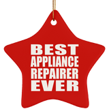 Best Appliance Repairer Ever - Star Ornament