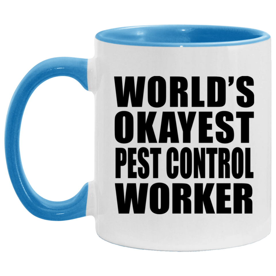 World's Okayest Pest Control Worker - 11oz Accent Mug Blue