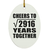 54th Anniversary Cheers To Square Root of 2916 Years Together - Oval Ornament