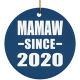 Mamaw Since 2020 - Circle Ornament