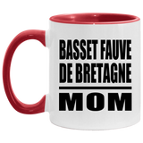 Basset Fauve De Bretagne Mom - 11oz Accent Mug Red