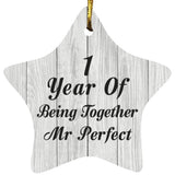 1st Anniversary 1 Year Of Being Mr Perfect - Star Ornament F
