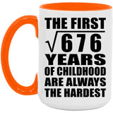 26th Birthday Square Root of 676 Years of Childhood - 15oz Accent Mug Orange
