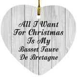All I Want For Christmas Is My Basset Fauve De Bretagne - Heart Ornament F