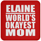 Elaine World's Okayest Mom - Drink Coaster