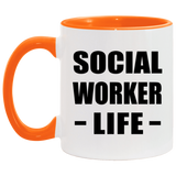 Social Worker Life - 11oz Accent Mug Orange