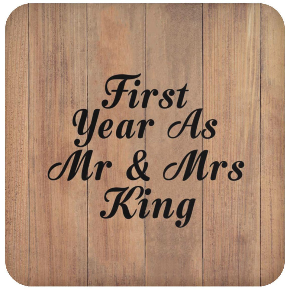 First Year As Mr & Mrs King - Drink Coaster C