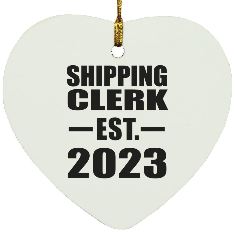 Shipping Clerk Established EST. 2023 - Heart Ornament