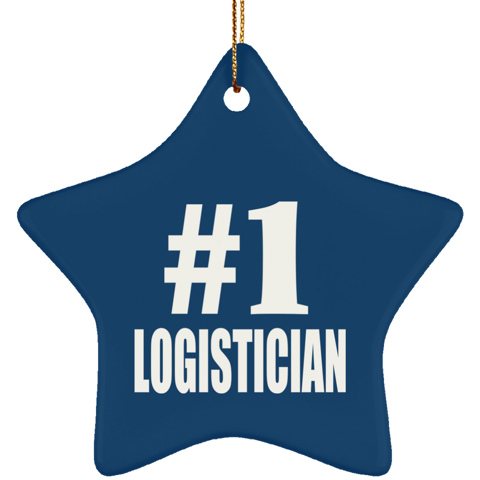 Number One #1 Logistician - Star Ornament