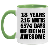 18th Birthday 18 Years 216 Months 6574 Days Of Awesome - 11oz Accent Mug Green