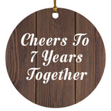 7th Anniversary Cheers To 7 Years Together - Circle Ornament D