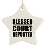 Blessed Court Reporter - Star Ornament