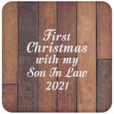 First Christmas With My Son In Law 2021 - Drink Coaster E