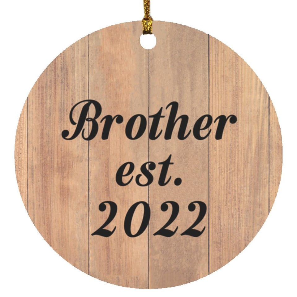Brother Established EST. 2022 - Circle Ornament C