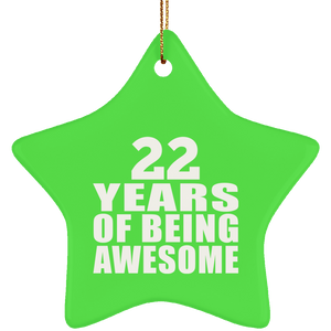 22nd Birthday 22 Years Of Being Awesome - Star Ornament