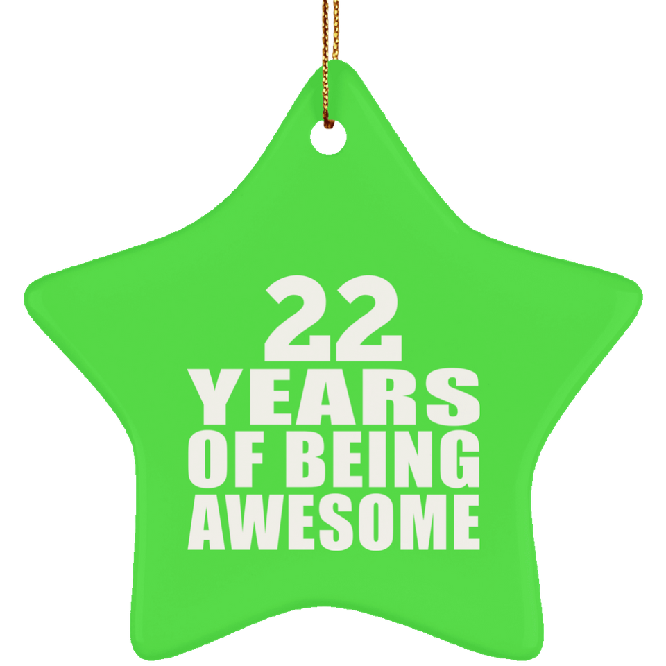 22nd Birthday 22 Years Of Being Awesome - Star Ornament