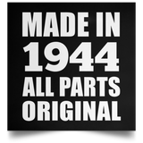 80th Birthday Made in 1944 All Parts Original - Poster Square