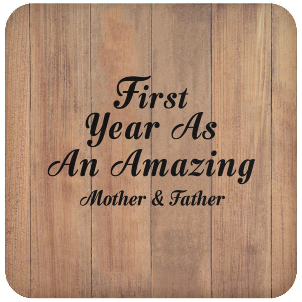 First Year As An Amazing Mother & Father - Drink Coaster C