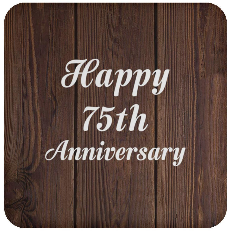 Happy 75th Anniversary - Drink Coaster D