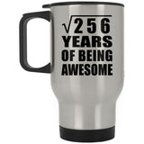 16th Birthday Square Root of 256 Years of Being Awesome - Silver Travel Mug