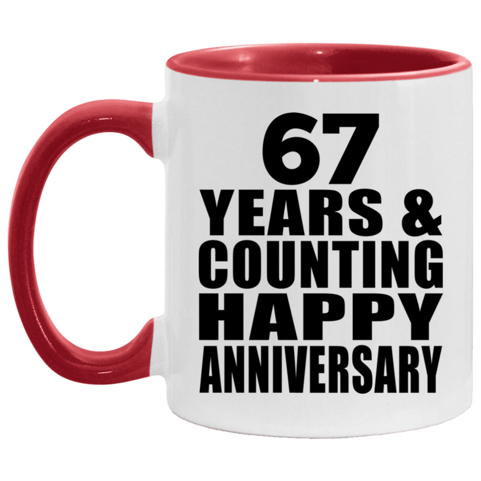Happy 67th Anniversary 67 Years & Counting - 11oz Accent Mug Red