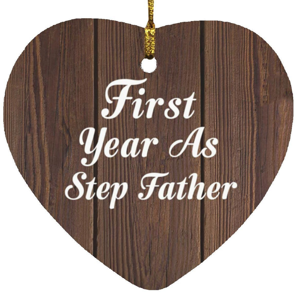 First Year As Step Father - Heart Ornament D