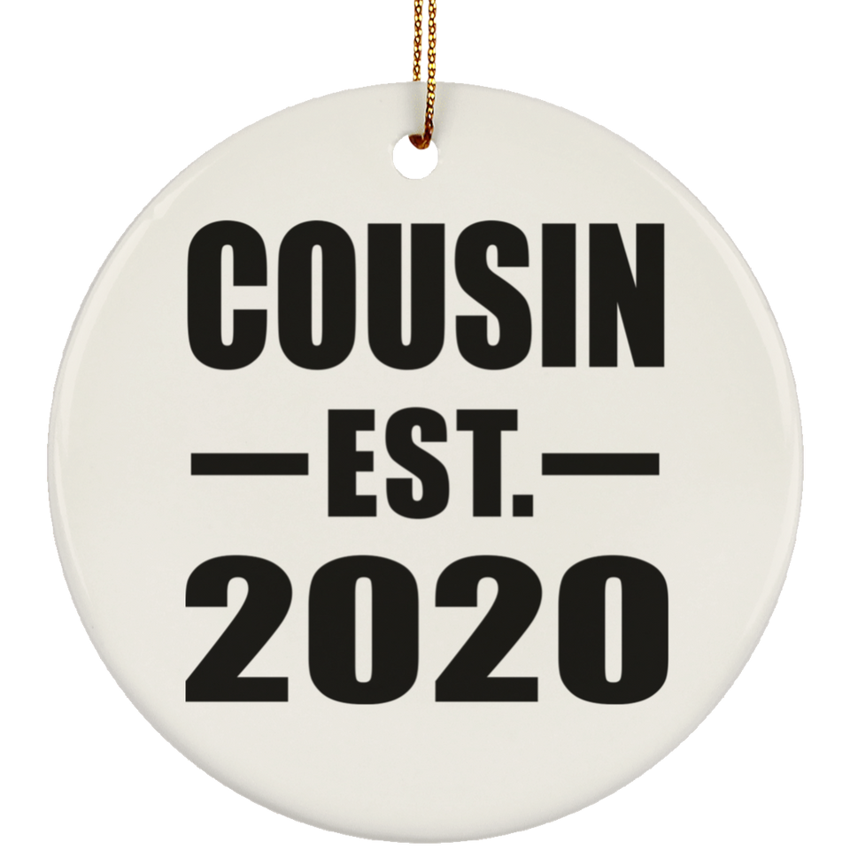 Cousin Established EST. 2020 - Circle Ornament