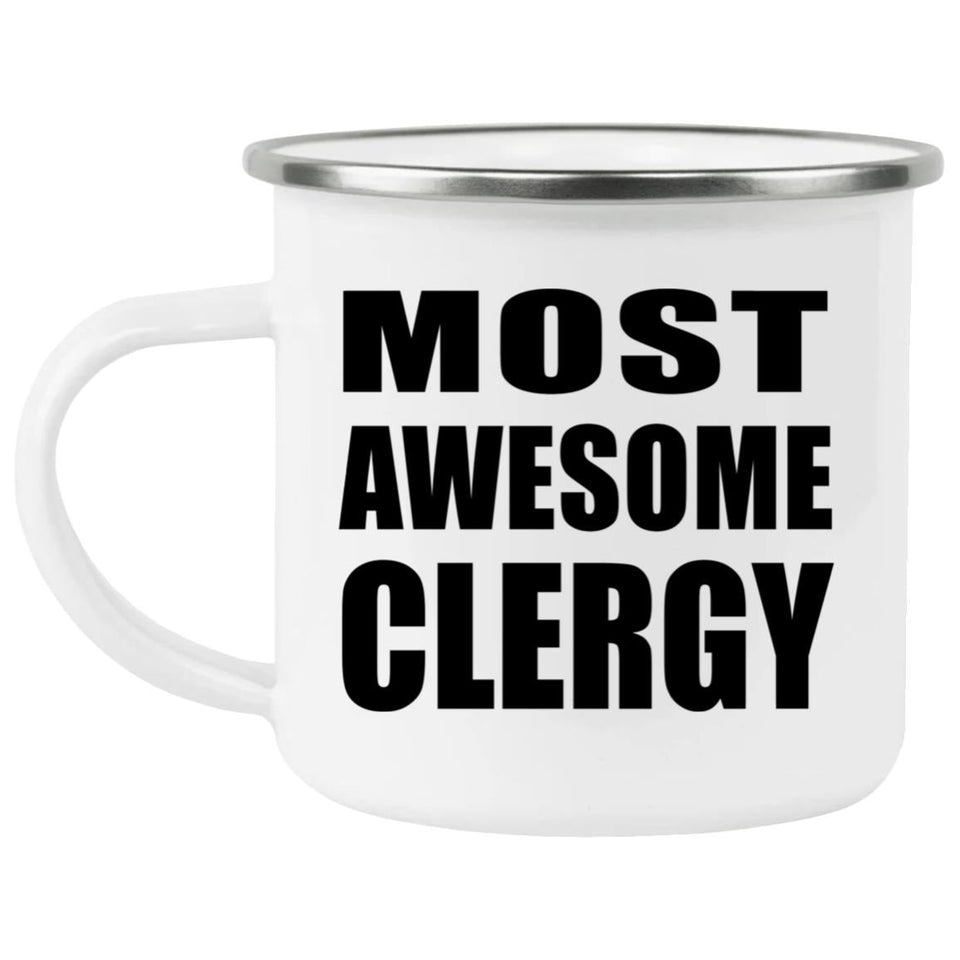 Most Awesome Clergy - 12oz Camping Mug
